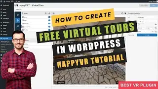 How to Create Free Virtual Tours in WordPress - HappyVR Tutorial