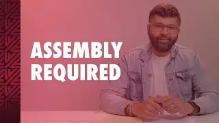 Whatever This Is - S1 E8: Assembly Required