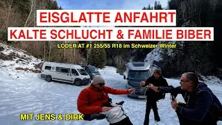 #1106 FAHRT AUF EINEN GELTSCHER? TOTAL VEREIST! Schluchtabend Dirk & Jens | Winter, Freistehen, CH