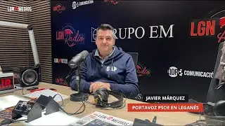 08/01/2025 - ENTREVISTA POL&Iacute;TICA - JAVIER M&Aacute;RQUEZ, PORTAVOZ PSOE EN LEGAN&Eacute;S