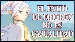 El éxito de Frieren no es casualidad ┃TeamPBZ