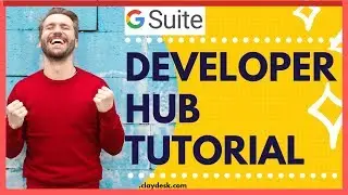 Google G Suite developer hub tutorial