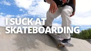 I'm NOT The Best Skater Ever