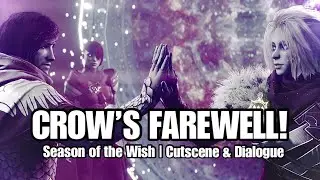 Crow SACRIFICES Himself?! (Story Finale) | Destiny 2 Season of the Wish
