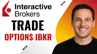 Trade Options on Interactive Brokers &ndash; Beginner Tutorial