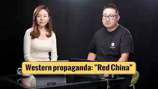 Western propaganda: 'Red China' and Cold War mindset - Facts Tell