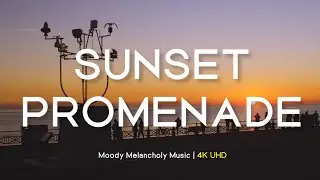 1 Hour of Melancholy Sunset Music by the Seaside in 4K | Hove Plinth