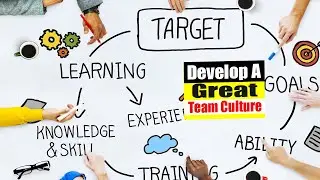 3 Tips for Better Team Culture : Developing Autonomy and Improve Your Team Culture!
