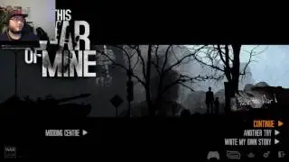 This War of Mine Blind Playthrough
