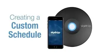 Skydrop Custom Schedules