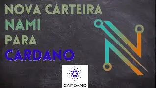 NOVA CARTEIRA NAMI para CARDANO ADA - Como instalar e configurar -  Primeiras Impress&otilde;es