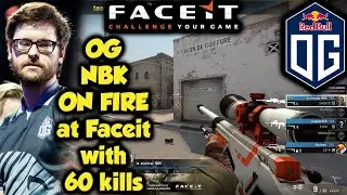 OG NBK ON FIRE at Faceit with 60 kills in Dust2