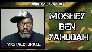 MOSHEY BEN YAHUDAH