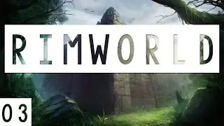RimWorld Gameplay Alpha 12 - #03 - Working on Rooms! - Let's Play