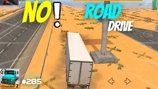 Driving Just On The Muddy Areas  *NO ROADS* | Grand Truck Simulator 2 | Gameplay #285