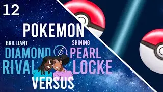 Third Time&rsquo;s the Charm! - Pokemon BDSP RivalLocke Versus EP 12
