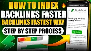 How to Index Backlinks faster | Fastest Way to Index Backlinks in Google ✅