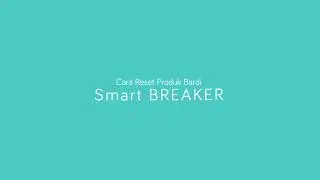 How To Reset - BARDI Smart Breaker