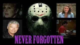 FRIDAY THE 13TH - NEVER FORGOTTEN