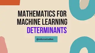 Mathematics for Machine Learning| Determinants and Problems| Engineering studies.