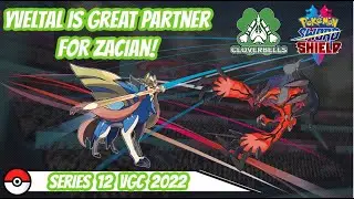 Series 12 Yveltal - Zacian Team! | VGC 2022 | Pokemon Sword & Shield | Ranked Wi-Fi Doubles Ladder