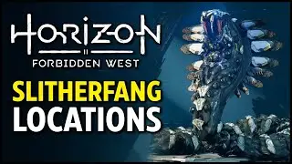 All Slitherfang Locations - Horizon Forbidden West