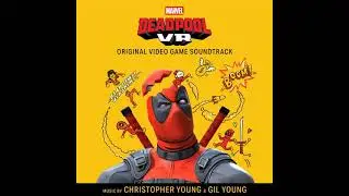 Deadpool  - Main Theme  - Christopher Young & Gil Young