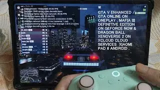 GTA V Enhanced / GTA Online OnePlay , Mafia 3 GeForce Now & Dragon Ball Xenoverse 2 xCloud Android
