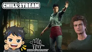 CHILLSTREAM DEBEDE 2026! - Dead by Daylight