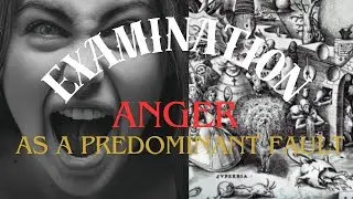 ANGER: Thorough Examination of Conscience