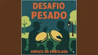 Desafio Pesado (Ao Vivo)