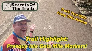 Trail Highlight: Presque Isle Gets Mile Markers