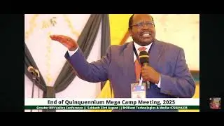 End of quinquennium mega camp meeting 2025.get the message 