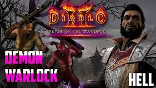 [Hell] Demon Warlock Guided Playthrough | Diablo 2 Reign of the Warlock