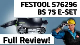 FESTOOL 576296 BS 75 E-SET &ndash; Full Review 2025