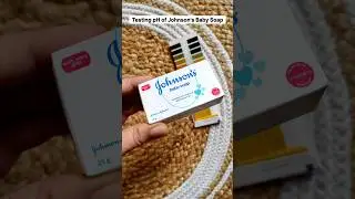 Most Popular Johnson's Baby Soap pH Testing #phtest #phtesting #johnson #johnsonbaby #viral #shorts