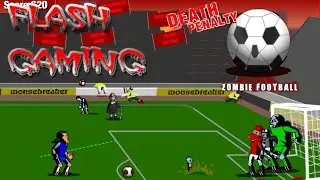 Flash Gaming: Death Penalty Zombie Football (Semana de Halloween)