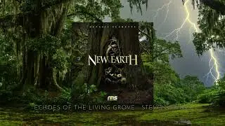 New Earth for Omnisphere 3 - Echoes of the Living Grove  - Steven Cravis   NO DRUMS