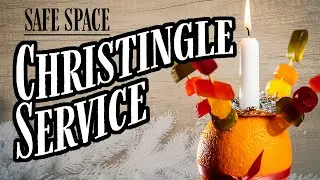 Safe Space Collective Worship Christingle Service