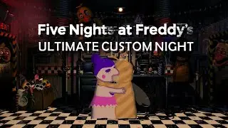 Fbaf Fbights at Fbebbies my favourite game [FNAF Ultimate custom night (5)]