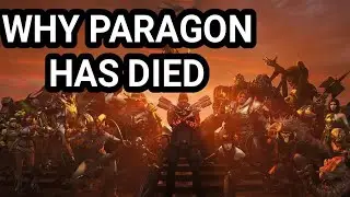 WHY PARAGON HAS DIED