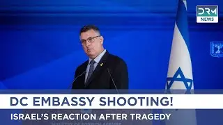 Israeli FM Gideon Sa&rsquo;ar Speaks After Washington Embassy Tragedy | AC1G