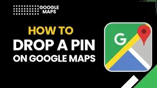 Как поставить метку на Google Maps &mdash; легко закрепить местоположение