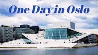 Oslo in One Day: 4K Walking Tour of Top Attractions & Hidden Streets