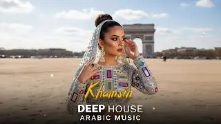 Arabic Deep House Music 2026 | Khamsin | Best Oriental Electronic Vibes