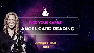 PICK YOUR CARDS  MESSAGES FROM SPIRIT Oct 13 Oct 19
