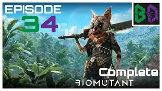 BloodDevil0 Play's Biomutant | Episode 34 | Complete