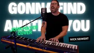 I'm Gonna Find Another You - John Mayer (Piano and Vocal Cover by Nick Seiwert)