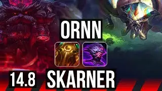 ORNN vs SKARNER (TOP) | Rank 8 Ornn, 6/2/5 | JP Grandmaster | 14.8