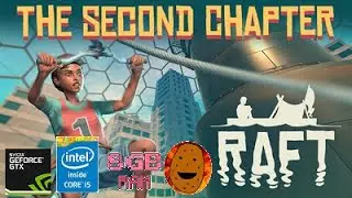 Raft Gameplay low end PC 2020